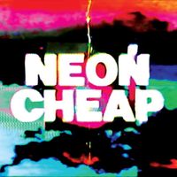 Methyl Ethel - Neon Cheap (Megaphone)