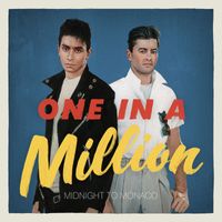 Midnight To Monaco - One In A Million
