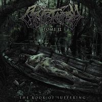 Cryptopsy - The Book Of Suffering: Tome II