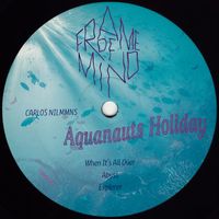 Carlos Nilmmns - Aquanauts Holiday