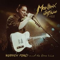 Robben Ford & The Blue Line - Live At Montreux 1993