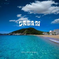 Ibiza Deep House - Dream: Chill House Essentials
