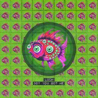 Luch - Boy You Got Me
