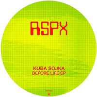 Kuba Sojka - Before Life EP