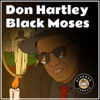 Don Hartley - Black Moses