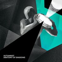 Autumnist - Anatomy of Shadows
