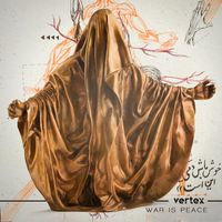 Vertex - War is peace