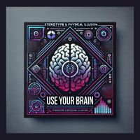 Stereotype and Physical Illusion - Use Your Brain