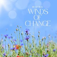 Mistral - Winds of Change