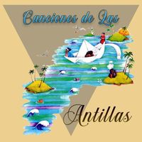 Conjunto Son del Barrio - Canciones de las Antillas
