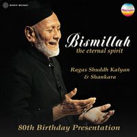 Ustad Bismillah Khan - Bismillah: The Eternal Spirit (80th Birthday Presentation, Live in England, 1993)