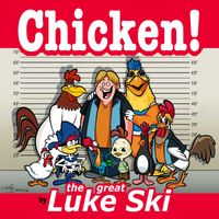 The Great Luke Ski - Chicken!