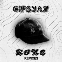 Gipsyan - Zone (Remixes)