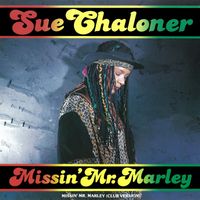 Sue Chaloner - Missin' Mr. Marley - 12 inch