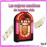 Orquesta Mantovani - Las mejores canciónes de nuestra vida, Vol. 8
