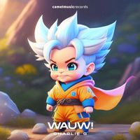 Charlie G - Wauw!