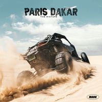 Mark Adams - PARIS DAKAR THE MIXTAPE