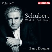 Barry Douglas - Schubert: Works for Solo Piano, Vol. 7