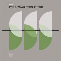 Qess - It's Always Been There