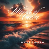 Waleed Naeem - Waves of Calm