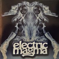 Electric Magma - Electric Magma