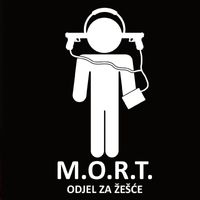 M. O. R. T. - Odjel Za Žešće