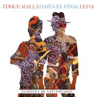 Coque Malla - Hasta el final (feat. Leiva)