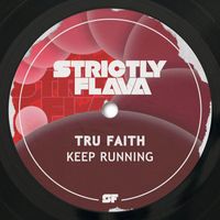 Tru Faith - Keep Running