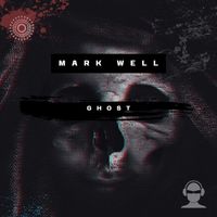 Mark Well - Ghost