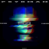 Psykman - It's Here 4Ever