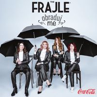 The Frajle - Obraduj Me