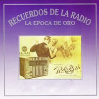 Nati Mistral - Recuerdos de la Radio, Epoca de Oro