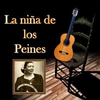 La Niña de los Peines - La Niña de los Peines