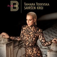 Tamara Todevska - Savršen Kroj