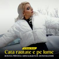 Roxana Printesa Ardealului - Cata rautate e pe lume (Dj Bonne Remix)