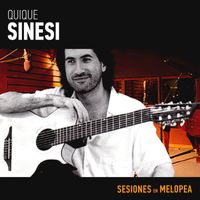 Quique Sinesi - Sesiones en Melopea