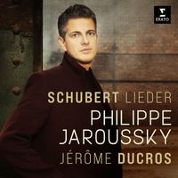 Philippe Jaroussky & Jérôme Ducros - Schubert: Im Abendrot