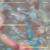 Second Storey - Are Hands Waterpoof?