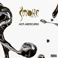 The Smoke Orchestra - Hot Mercurio
