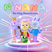 Ninaná - No Hay Monstruos