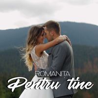 Romanița - Pentru tine