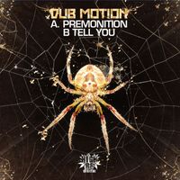 Dub Motion - Premonition / tell you