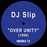 DJ Slip - Over Unity EP