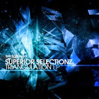 Superior Selectionz - Triangulation EP
