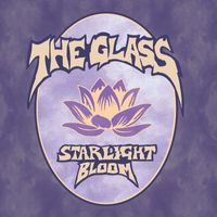 The Glass - Starlight Bloom