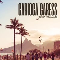 Bossa Nova Jazz - Favela Dreams: Relaxing Brazilian Jazz