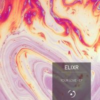 Elixr - Your Love