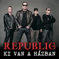 Republic - Ki van a házban