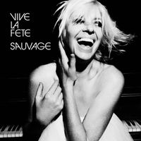 Vive La Fête - Sauvage