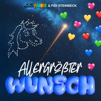 Honigkuchenpferde, Fidi Steinbeck - Allergrößter Wunsch